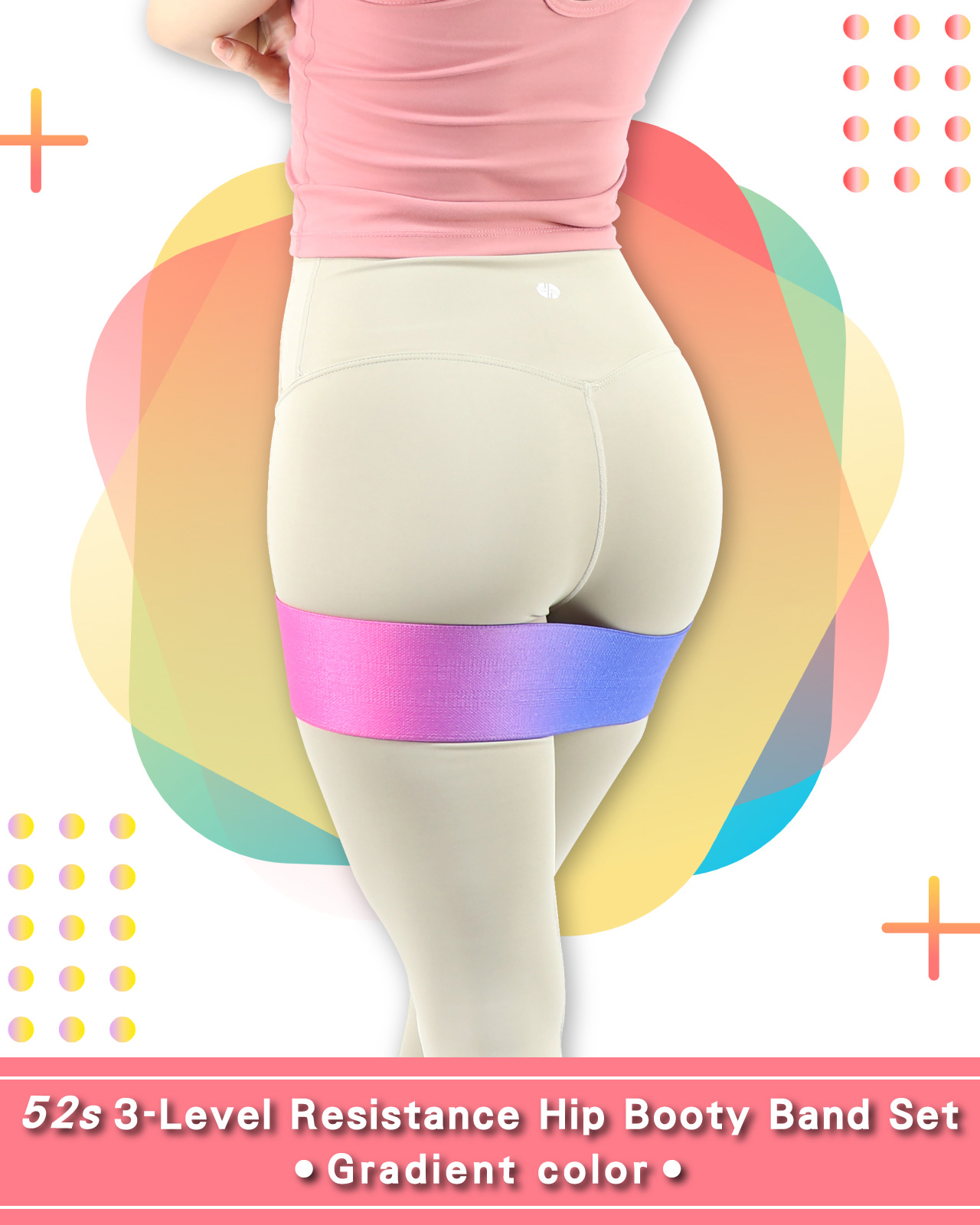 Instructions - 52s 3-Level Resistance Hip Booty Band Set Gradient color